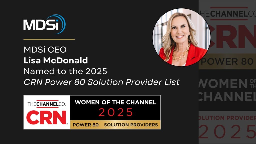 Lisa McDonald of MDSi Spotlighted on the 2025 Women of the Channel Power 80 Solution Provider List